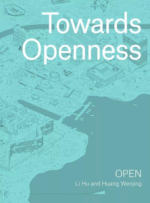 OPEN事務所英文新書《Towards Openness》全球發行