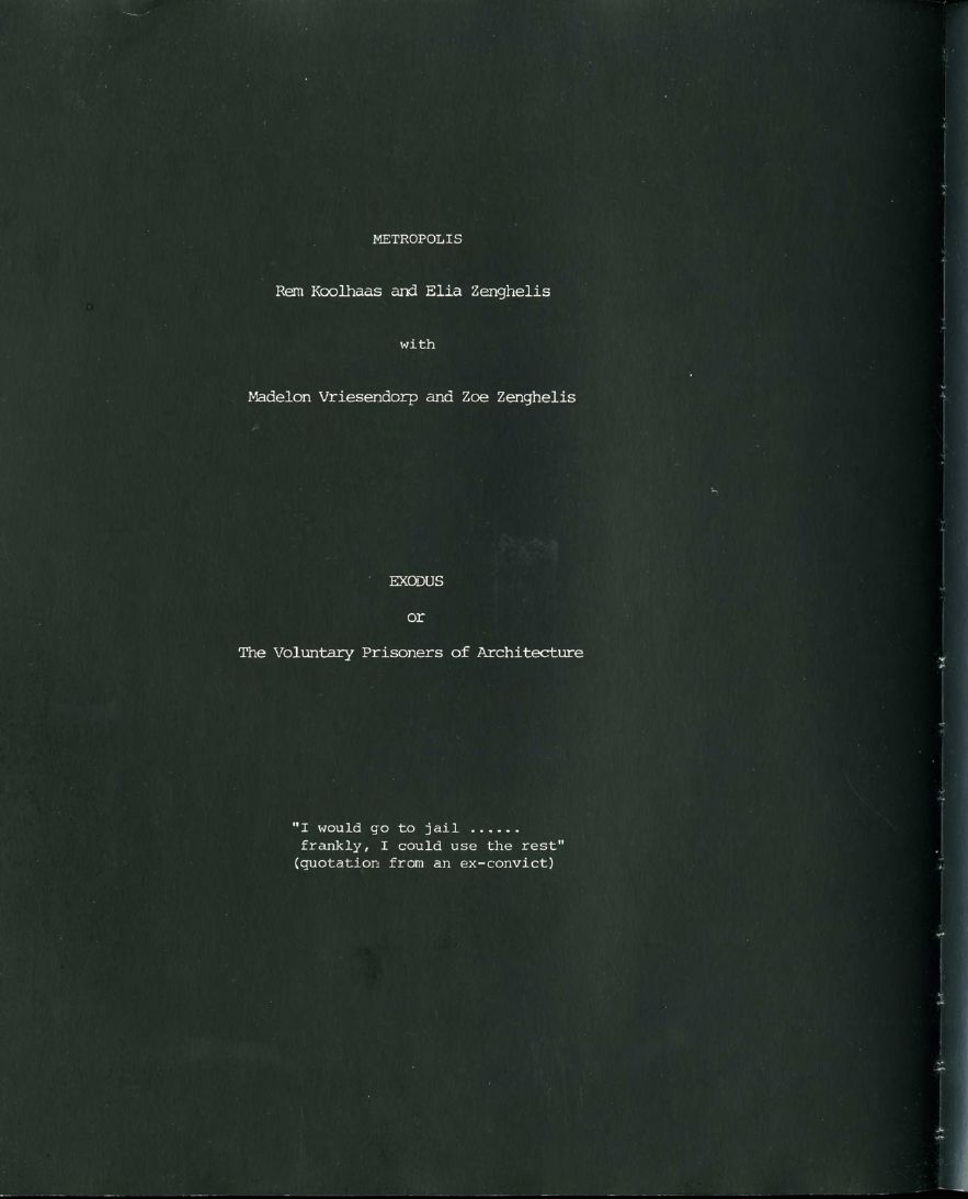 Rem Koolhaas 在英國AA的畢業設計：Exodus, or the voluntary prisoners of architecture 逃離，或建築自願的囚徒