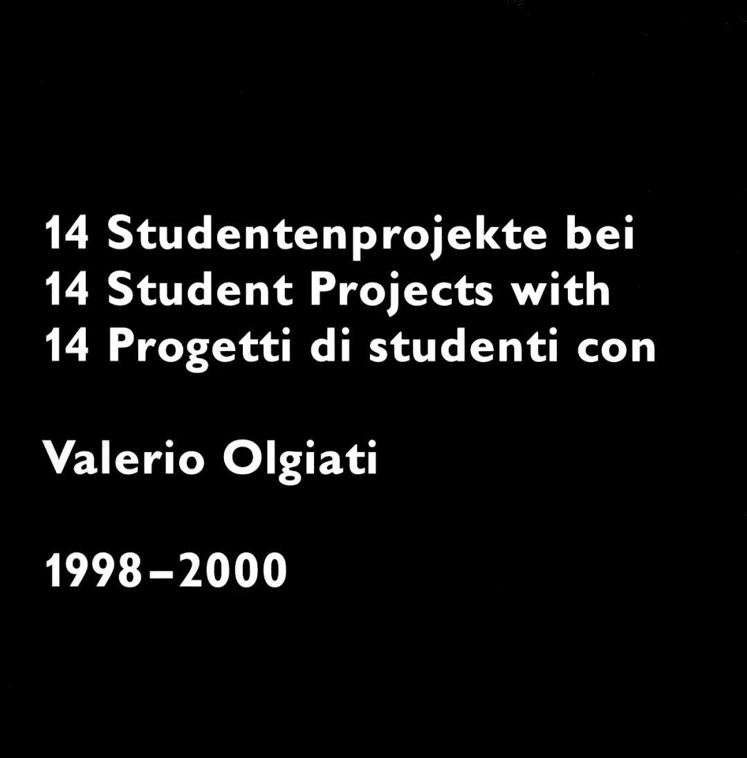 《Valerio Olgiati指導的14位學生作品》（14 Student Projects with Valerio Olgiati）